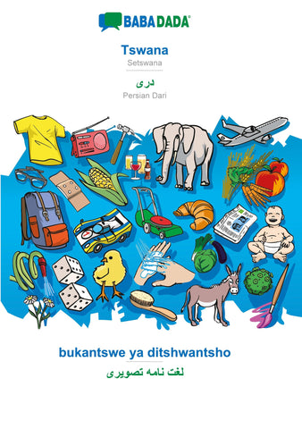 BABADADA, Tswana - Persian Dari (in arabic script), bukantswe ya ditshwantsho - visual dictionary (in arabic script)
