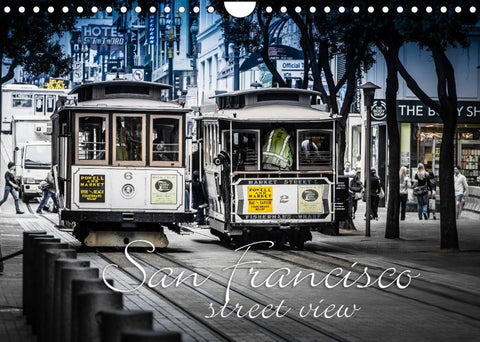 San Francisco - street view (CH-Version) (Wandkalender 2022 DIN A4 quer)