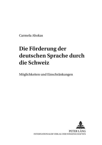 Die Förderung der deutschen Sprache durch die Schweiz