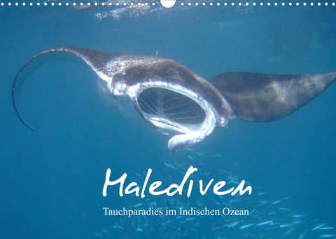 Malediven - Tauchparadies im Indischen Ozean (Wandkalender 2022 DIN A3 quer)