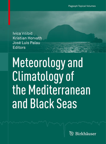Meteorology and Climatology of the Mediterranean and Black Seas