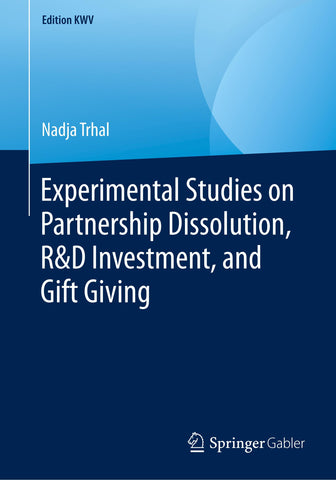 Experimental Studies on Partnership Dissolution, R&D Investment, and Gift Giving
