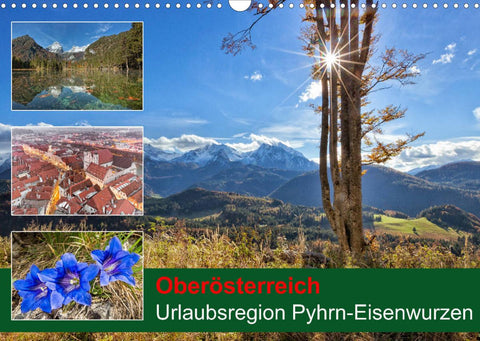 Oberösterreich Urlaubsregion Pyhrn-Eisenwurzen (Wandkalender 2022 DIN A3 quer)