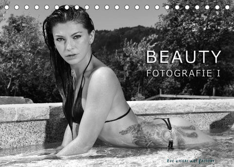 BEAUTY FOTOGRAFIE I (Tischkalender 2022 DIN A5 quer)