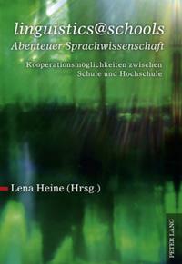 «linguistics@schools – Abenteuer Sprachwissenschaft»