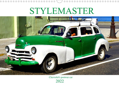 Stylemaster - Chevrolet's postwar car in Cuba (Wall Calendar 2022 DIN A3 Landscape)