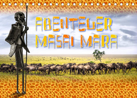 Abenteuer Masai Mara (Tischkalender 2022 DIN A5 quer)