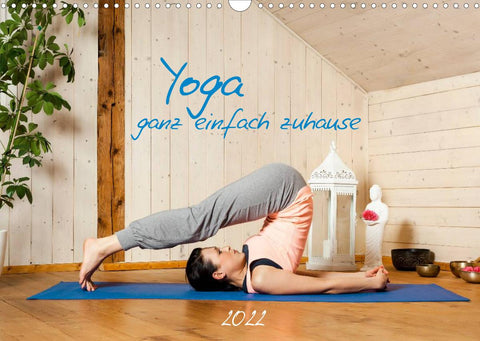 Yoga - ganz einfach zuhause (Wandkalender 2022 DIN A3 quer)