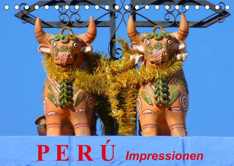 Perú. Impressionen (Tischkalender 2022 DIN A5 quer)