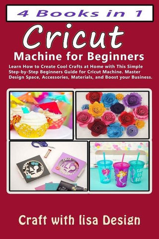 CRICUT 4 BOOKS IN 1