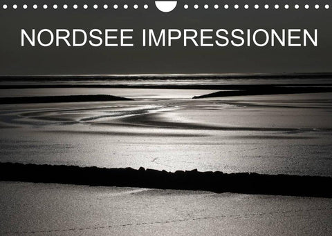 NORDSEE IMPRESSIONEN (Wandkalender 2022 DIN A4 quer)