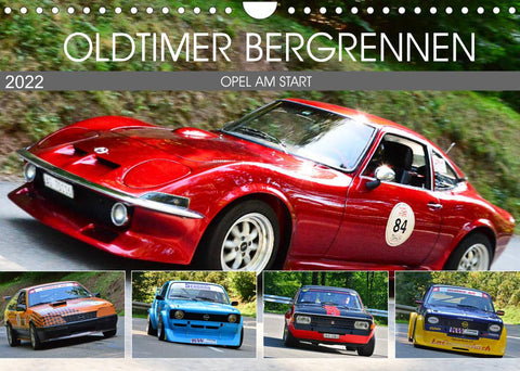 OLDTIMER BERGRENNEN - OPEL AM START (Wandkalender 2022 DIN A4 quer)