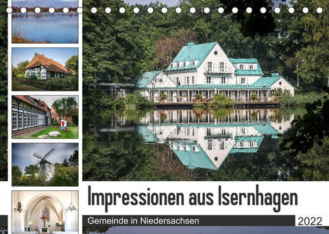 Impressionen aus Isernhagen (Tischkalender 2022 DIN A5 quer)