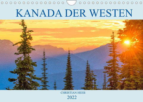 Kanada der Westen (Wandkalender 2022 DIN A4 quer)