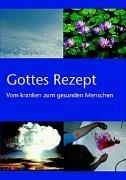 Gottes Rezept