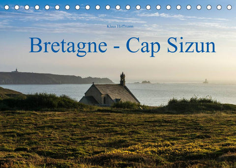 Bretagne - Cap Sizun (Tischkalender 2022 DIN A5 quer)