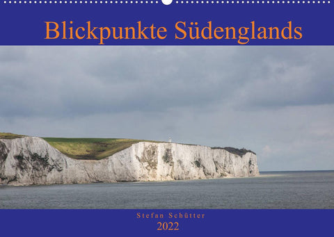 Blickpunkte Südenglands (Wandkalender 2022 DIN A2 quer)
