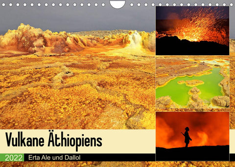 Vulkane Äthiopiens - Erta Ale und Dallol (Wandkalender 2022 DIN A4 quer)