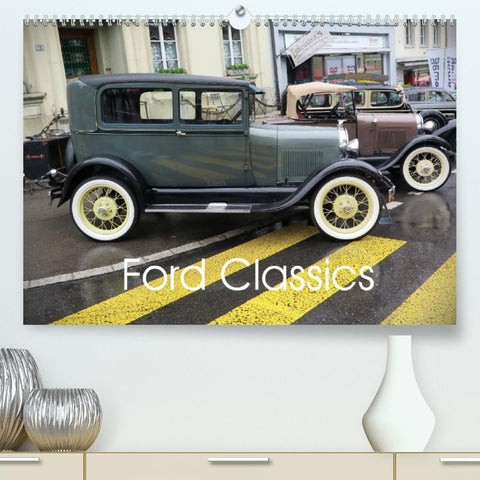 Ford Classics (Premium, hochwertiger DIN A2 Wandkalender 2022, Kunstdruck in Hochglanz)