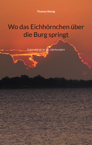 Wo das Eichhörnchen über die Burg springt