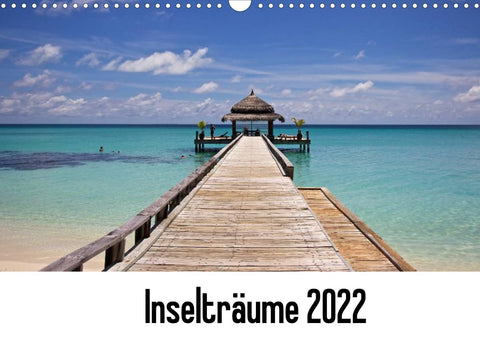 Inselträume 2022 (Wandkalender 2022 DIN A3 quer)