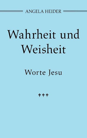 Wahrheit und Weisheit
