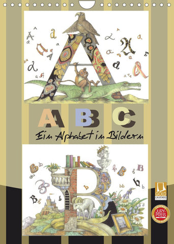 ABC. Ein Alphabet in Bildern. (Wandkalender 2022 DIN A4 hoch)