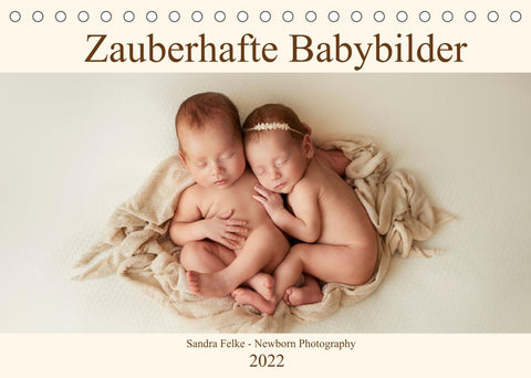 Zauberhafte Babybilder (Tischkalender 2022 DIN A5 quer)