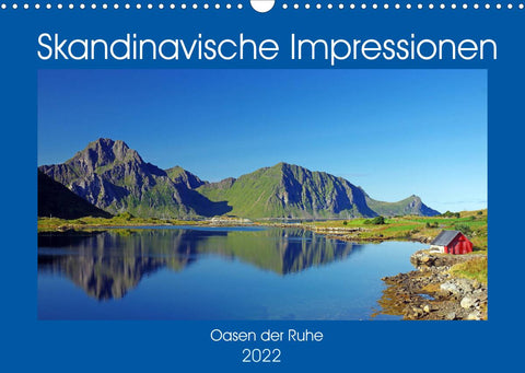 Skandinavische Impressionen - Oasen der Ruhe (Wandkalender 2022 DIN A3 quer)