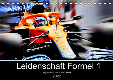 Leidenschaft Formel 1 (Tischkalender 2022 DIN A5 quer)