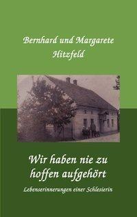 Wir haben nie zu hoffen aufgehört