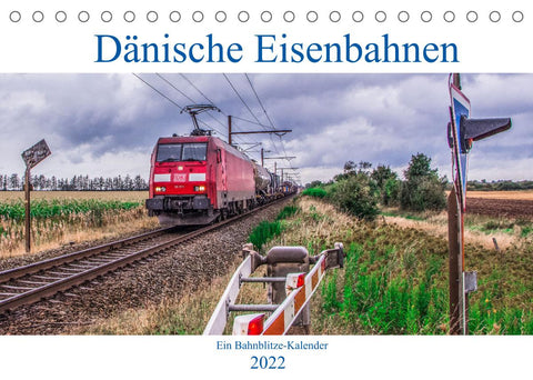 Dänische Eisenbahnen (Tischkalender 2022 DIN A5 quer)