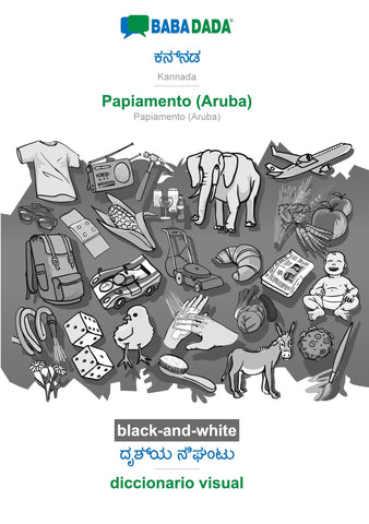 BABADADA black-and-white, Kannada (in kannada script) - Papiamento (Aruba), visual dictionary (in kannada script) - diccionario visual