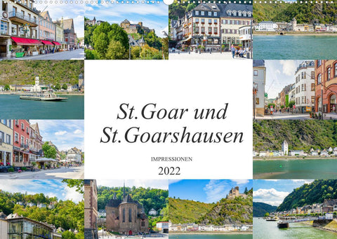 St. Goar und St. Goarshausen Impressionen (Wandkalender 2022 DIN A2 quer)