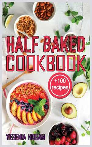 Half Baked Cookbook