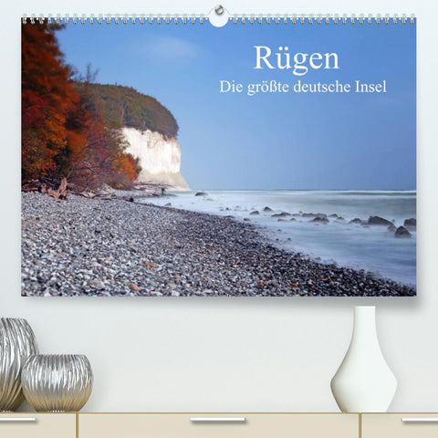 Rügen (Premium, hochwertiger DIN A2 Wandkalender 2022, Kunstdruck in Hochglanz)