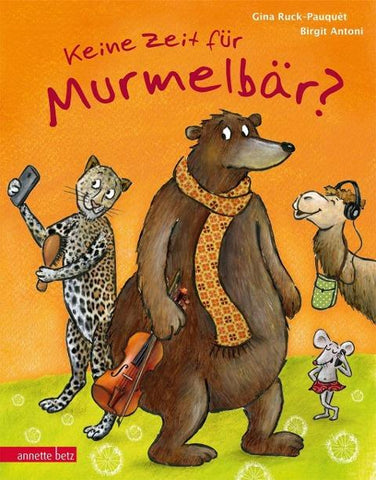Keine Zeit für Murmelbär?