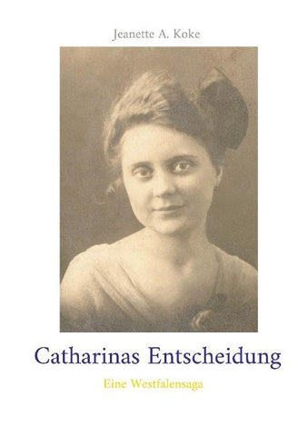 Catharinas Entscheidung
