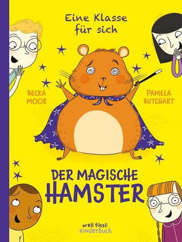 Eine Klasse für sich - Der magische Hamster 3