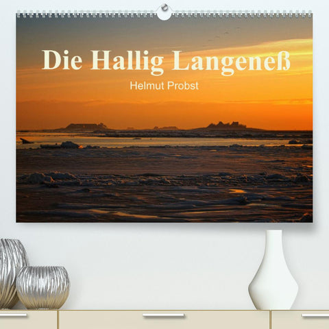 Die Hallig Langeneß / CH-Version (Premium, hochwertiger DIN A2 Wandkalender 2022, Kunstdruck in Hochglanz)