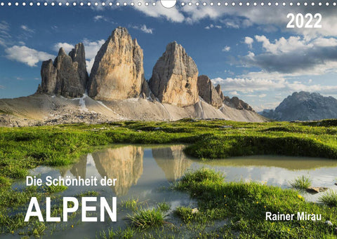 Die Schönheit der Alpen (Wandkalender 2022 DIN A3 quer)