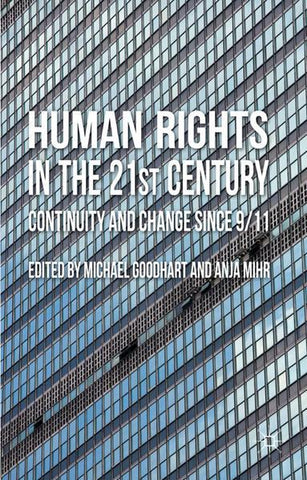 Human Rights in the 21st Century: Continuity and Change since 9/11