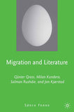 Migration and Literature: Günter Grass, Milan Kundera, Salman Rushdie, and Jan Kjærstad
